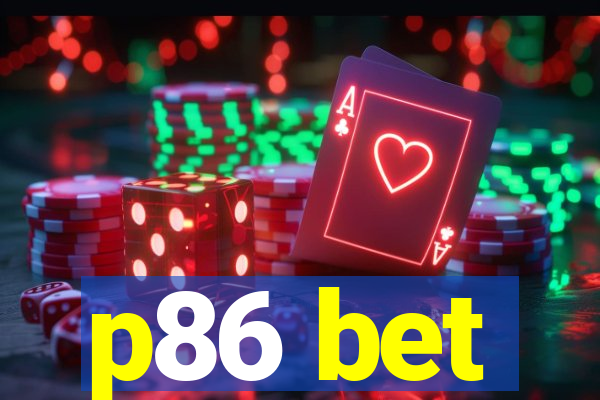 p86 bet